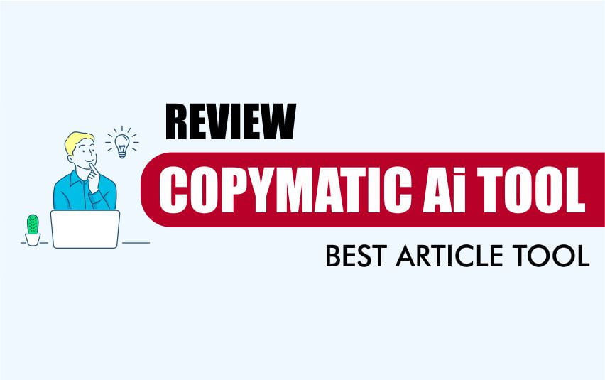 Next Level Content Writing With Copymatic Ai – Is This Software Worth Your Money
