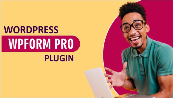 WPForms Pro WordPress Plugin: Your Ultimate Form Building Solution