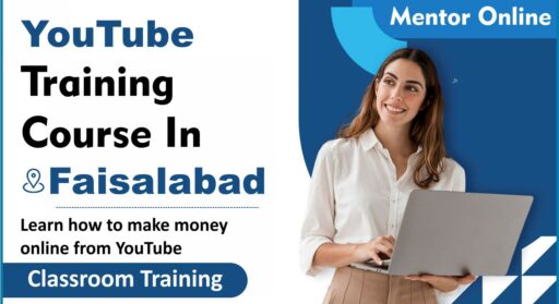 YouTube Training in Faisalabad
